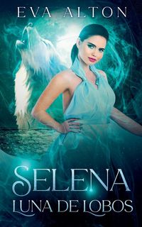Produktbild: Selena - Luna de Lobos