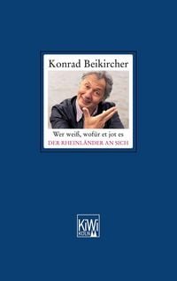 Produktbild: Wer wei&szlig;, wof&uuml;r et jot es - Der Rheinl&auml;nder an sich