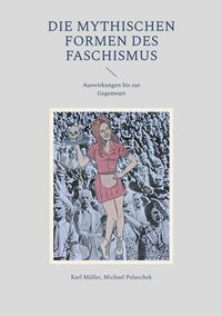 Produktbild: Die mythischen Formen des Faschismus