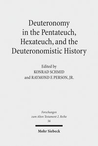 Produktbild: Deuteronomy in the Pentateuch, Hexateuch, and the Deuteronomistic History