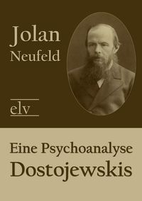 Produktbild: Eine Psychoanalyse Dostojewskis