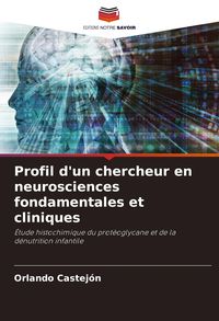 Produktbild: Profil d'un chercheur en neurosciences fondamentales et cliniques