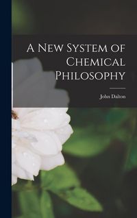 Produktbild: A New System of Chemical Philosophy