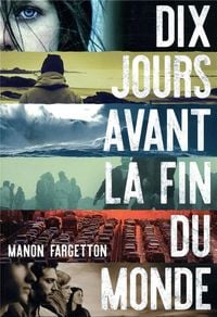 Produktbild: Dix jours avant la fin du monde