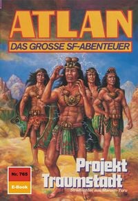 Produktbild: Atlan 765: Projekt Traumstadt