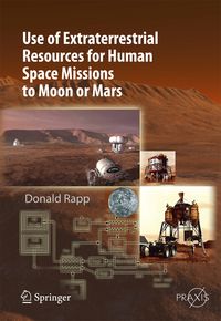 Produktbild: Use of Extraterrestrial Resources for Human Space Missions to Moon or Mars