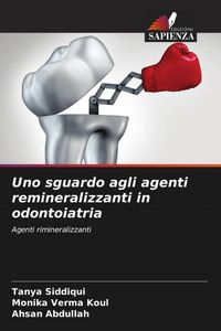 Produktbild: Uno sguardo agli agenti remineralizzanti in odontoiatria