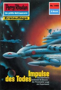 Produktbild: Perry Rhodan 1469: Impulse des Todes