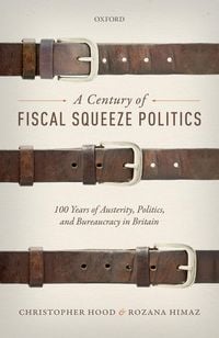 Produktbild: A Century of Fiscal Squeeze Politics