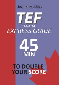 Produktbild: TEF CANADA Express Guide: 45 min to double your score