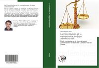 Produktbild: La Constitution et la comp&eacute;tence du juge administratif
