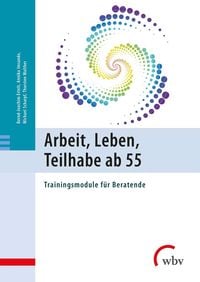 Produktbild: Arbeit, Leben, Teilhabe ab 55