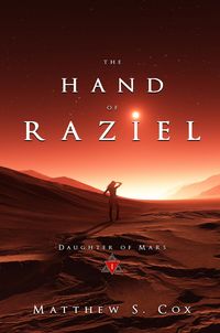 Produktbild: The Hand of Raziel (Daughter of Mars, #1)