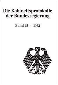 Produktbild: Die Kabinettsprotokolle der Bundesregierung / 1962