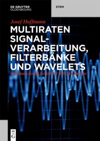 Produktbild: Multiraten Signalverarbeitung, Filterb&auml;nke und Wavelets