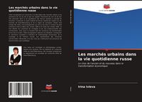 Produktbild: Les march&eacute;s urbains dans la vie quotidienne russe