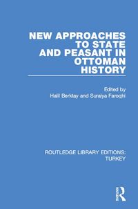 Produktbild: New Approaches to State and Peasant in Ottoman History