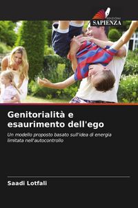 Produktbild: Genitorialit&agrave; e esaurimento dell'ego