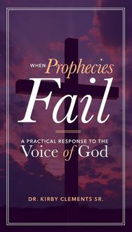 Produktbild: When Prophecies Fail: A Practical Response to the Voice of God