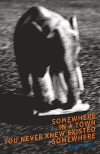 Produktbild: Somewhere in a Town You Never Knew Existed Somewhere