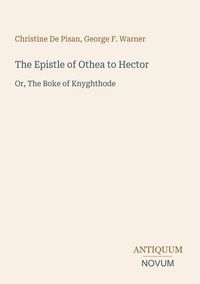 Produktbild: The Epistle of Othea to Hector