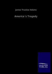 Produktbild: America&acute;s Tragedy