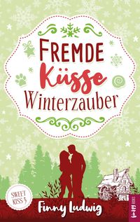 Bild vom Artikel Fremde Küsse Winterzauber vom Autor Finny Ludwig