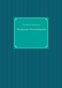 Produktbild: Neudeutsche Wirtschaftspolitik