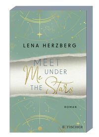 Bild vom Artikel Meet Me Under The Stars vom Autor Lena Herzberg