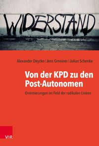 Produktbild: Von der KPD zu den Post-Autonomen
