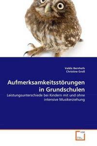 Produktbild: Bernhofs, V: Aufmerksamkeitsst&ouml;rungen in Grundschulen