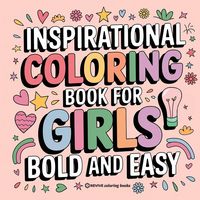 Produktbild: Bold and Easy Inspirational Coloring Book for Girls