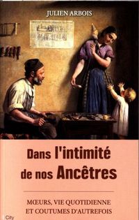 Produktbild: Dans l intimite de nos ancetres: