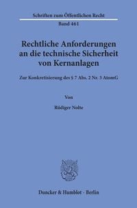 Produktbild: Rechtliche Anforderungen an die technische Sicherheit von Kernanlagen.