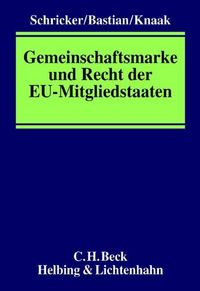 Produktbild: Gemeinschaftsmarke und Recht der EU-Mitgliedstaaten