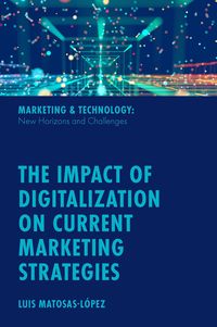 Produktbild: Impact of Digitalization on Current Marketing Strategies