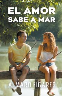 Produktbild: El Amor Sabe A Mar