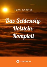 Produktbild: Das Schleswig-Holstein-Komplott