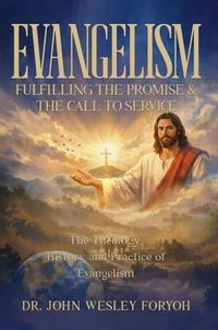 Produktbild: Evangelism-Fulfilling the Promise & the Call to Service