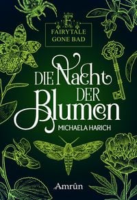 Produktbild: Fairytale gone Bad 1: Die Nacht der Blumen