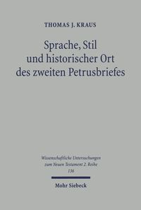 Produktbild: Sprache, Stil und historischer Ort des zweiten Petrusbriefes