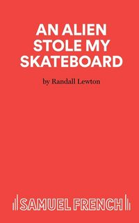 Produktbild: An Alien Stole My Skateboard