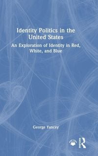Produktbild: Identity Politics in the United States