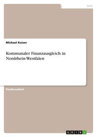 Produktbild: Kommunaler Finanzausgleich in Nordrhein-Westfalen
