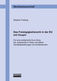 Produktbild: Das Freiz&uuml;gigkeitsrecht in der EU mit Chopin
