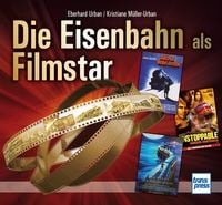 Produktbild: Die Eisenbahn als Filmstar