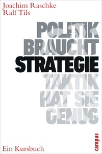 Produktbild: Politik braucht Strategie - Taktik hat sie genug