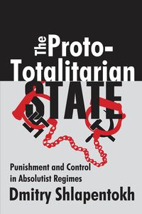 Produktbild: The Proto-totalitarian State