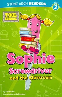 Produktbild: Sophie Screwdriver & The Class