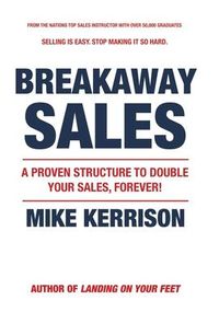 Produktbild: Breakaway Sales: A Proven Structure to Double Your Sales, FOREVER!